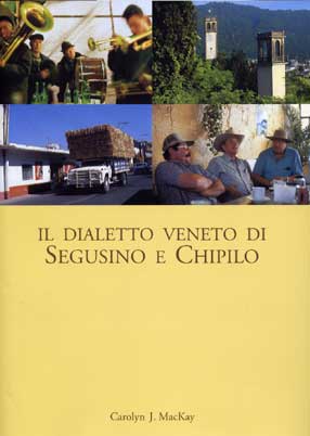 Copertina del libro "Il dialetto Veneto di Segusino e Chipilo"