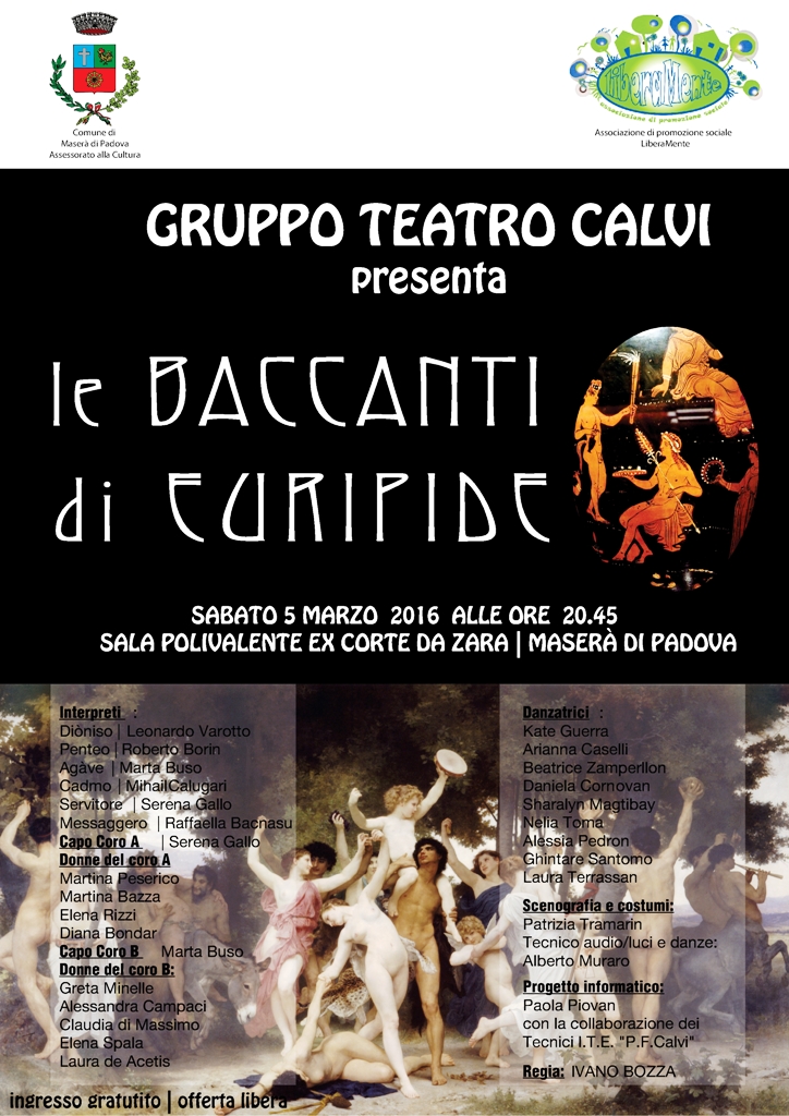 Le Baccanti di Euripide - Sabato 5 Marzo 2016, Sala Polivalente